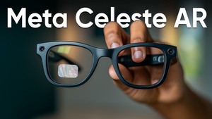 Meta Celeste Smart Glasses Leak Hints at New Name, Touch Controls, and Built in Mini Game