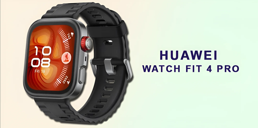  Huawei Watch Fit 4 and Fit 4 Pro Debut in India With Bright AMOLED Displays and 10 Day Battery Life