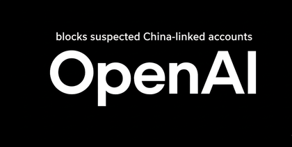  OpenAI blocks suspected China-linked accounts and flags attempts to design mass surveillance tools
