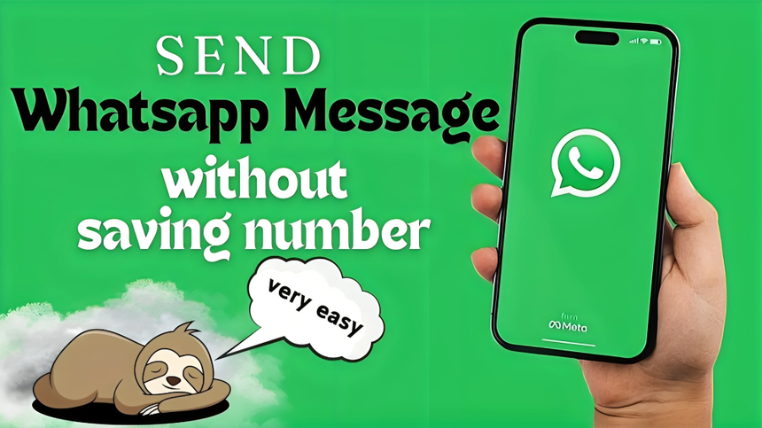 How to Send WhatsApp Messages Without Saving a Number in 5 Simple Ways
